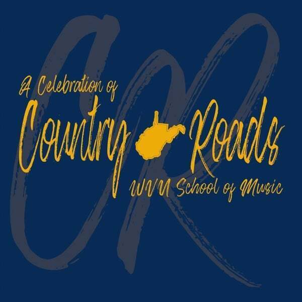 Cover art for A Celebration of Country Roads: WVU School of Music